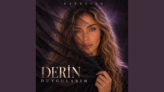Derin Duygularım (Feat. Karakaya)