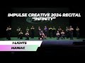 [“INFINITY” Recital] I-LIGHTS: “MANIAC” || Impulse Creative