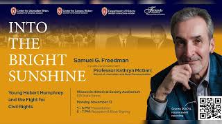 Into the Bright Sunshine: Hubert Humphrey and the Forgotten Civil Rights Struggle of the 1940s