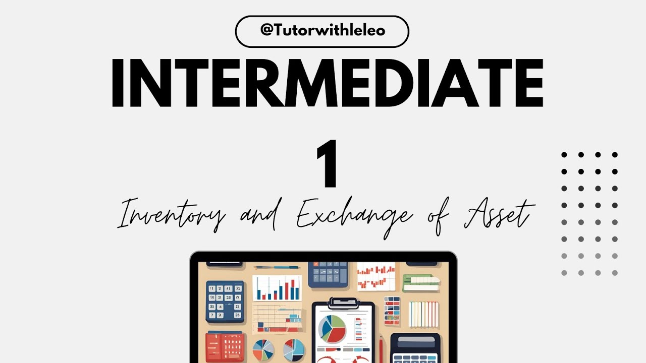Intermediate 1 (Exchange of Assets and Inventory) 