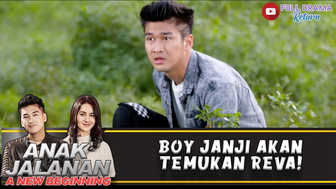 TEMUIN HP REVA, BOY JANJI AKAN BAWA REVA PULANG! | ANAK JALANAN A NEW BEGINNING | EPS 88 (6/7)