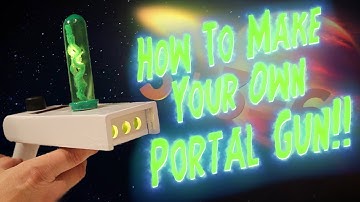 Rick & Morty Portal Gun Tutorial