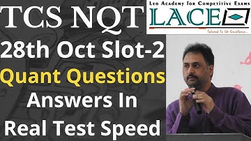TCS NQT 28th Oct Slot-2 Real (Exam Still Going On) Quant Questions