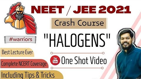crash course | neet । jeemain । 2021 । Halogens । tricks