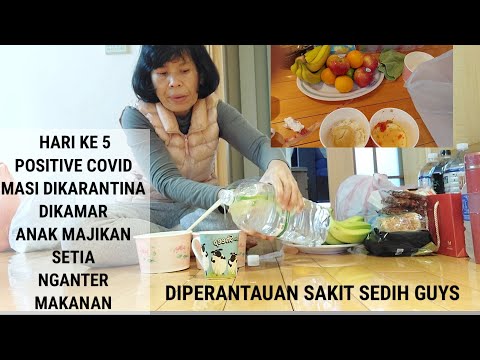 HARI KE 5 POSITIVE COVID ANAK MAJIKAN SETIA NGANTER MAKANAN