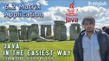 Java Class 6.2: Matrix Applications | Java in the Easiest Way (From zero to step by step) In English