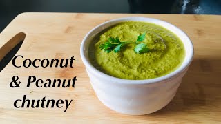 Peanut & Coconut Chutney | Chutney Recipe | New Chutney Recipe | How To Make Tasty & Quick Chutney