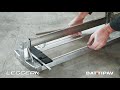 Leggera  manual tile cutter