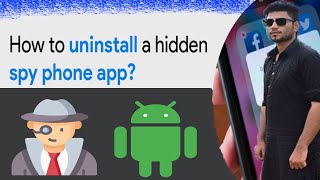 delete spying apps from your android phone screenshot 4