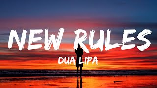 Dua Lipa - New Rules (Lado Lyrics)