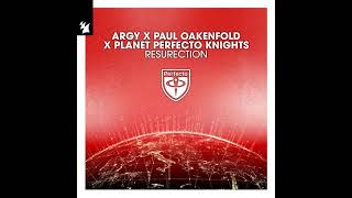 Argy & Paul Oakenfold Resurection