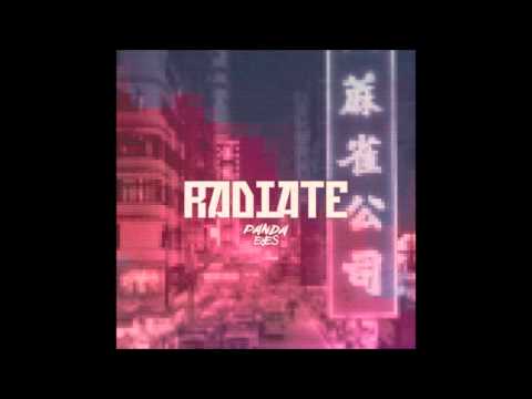 Panda Eyes - Radiate
