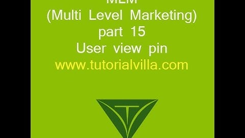 MLM(Multi Level Marketing) website using php part 15- User view pin