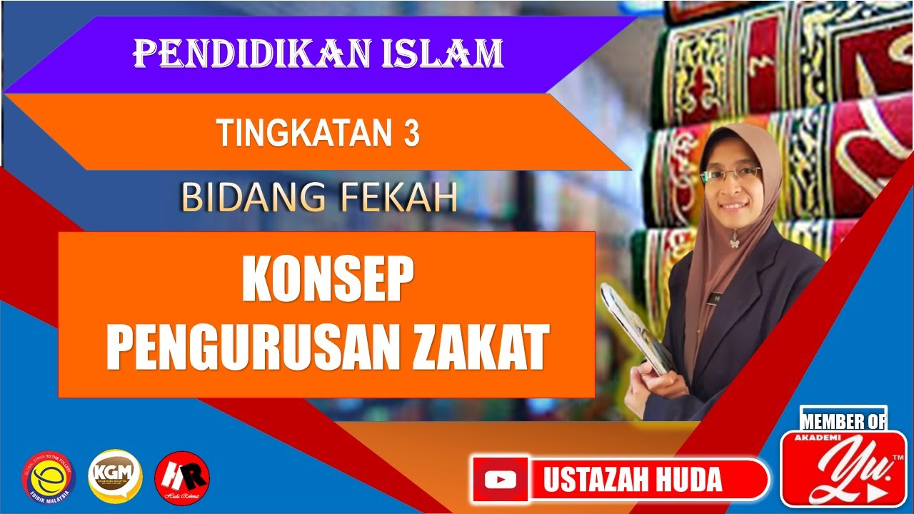 KONSEP PENGURUSAN ZAKAT | PENDIDIKAN ISLAM | TINGKATAN 3 | BIDANG FIQAH | PELAJARAN 17 UNIT 1