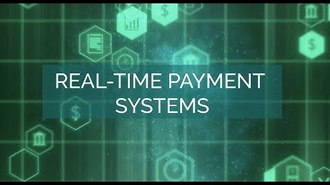 Real time payment systems and their role in cash flow management
