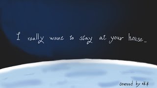 I really want to stay at your house / Rosa Walton&Hallie Coggins covered by 咩羊