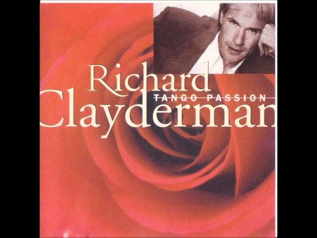 Richard Clayderman - El Choclo