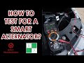 HOW TO TEST FOR A SMART ALTERNATOR? A beginners guide