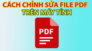 Danh sách 10+ chỉnh sửa trên file pdf hay nhất, bạn nên biết