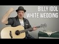 Billy Idol White Wedding Guitar Lesson + Tutorial