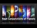 Rapt Conjunctions of Planets