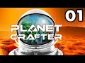 Planet crafter 01  seul sur mars