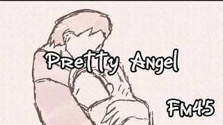 Fm45 - Pretty Angel