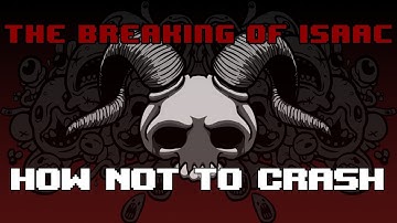 Binding of Isaac Tip: How Not to Crash
