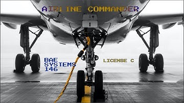 AIRLINE COMMANDER - LICENSE C / BAE SYSTEMS 146 / CHANGE AUTOPILOT - MEDIUM