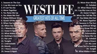 W e s t l i f e Greatest Hits Full Album - Best Love Songs Of All Time