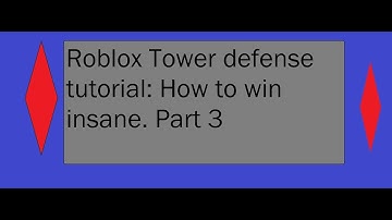 Roblox Tower defense tutorial part 3
