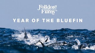 Folklore Films: Year of the Bluefin