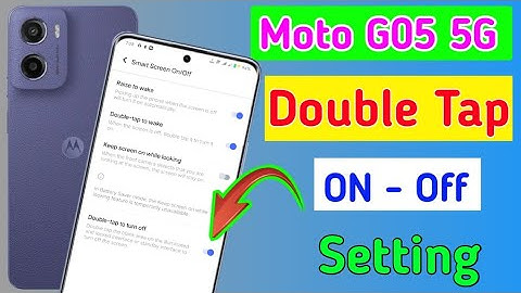 Moto g05 5g me double tap kaise kare / how to screen on off setting in moto g05 5g mobile me