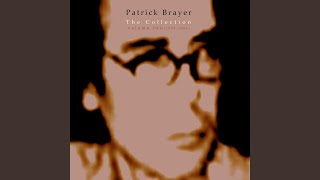 Video thumbnail of "Patrick Brayer - The Field and Stream (Of the Bottle and the Glass)"