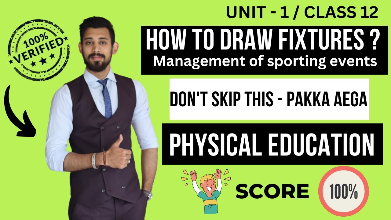 ⁣Fixtures - Management of sporting events| Knock out and league tournament | Unit 1 | Class 12 | PE