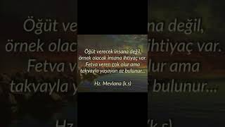 Çok Doğru Demiş Hz Mevlana Rabbim Neslimizi Sana Ibadet Edenlerden Eyle Amin