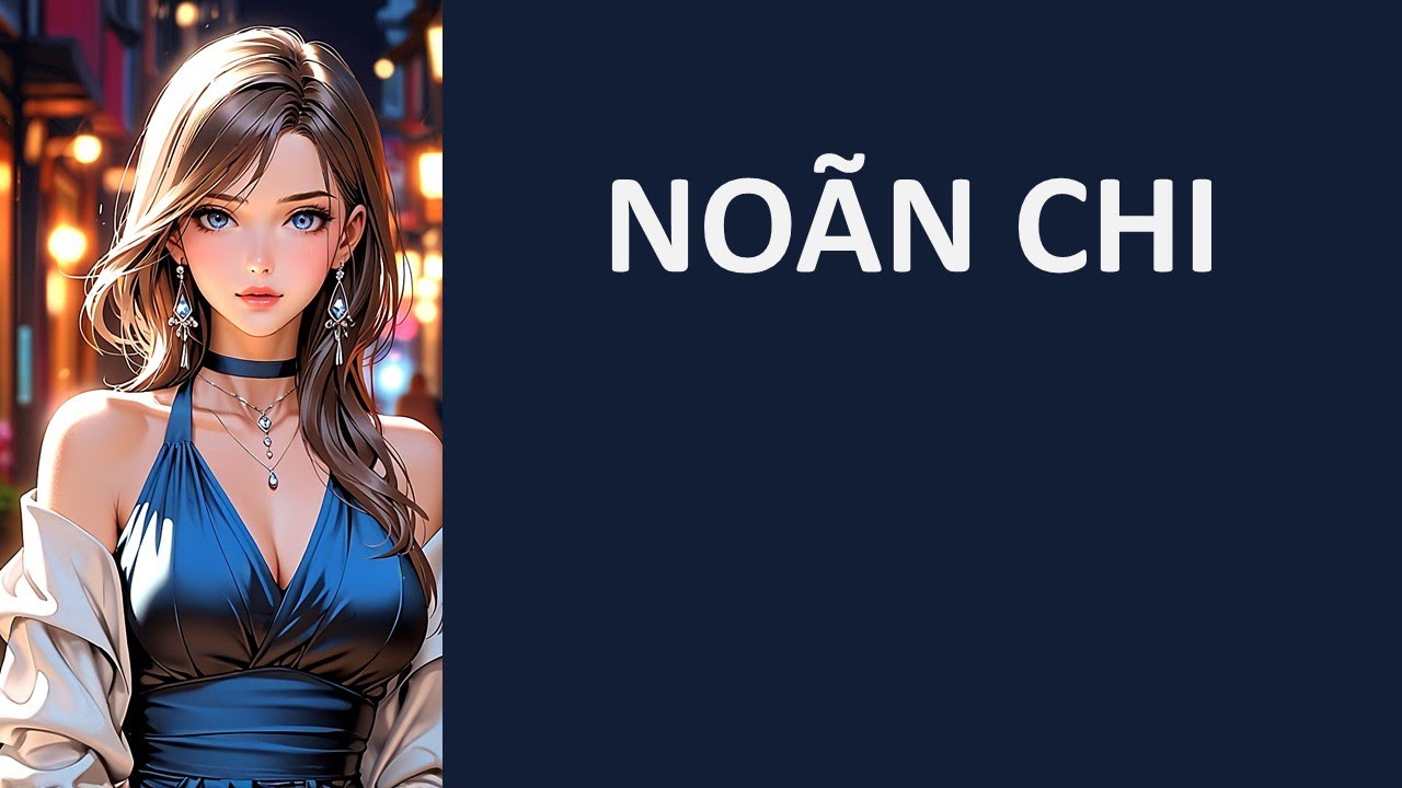 Noãn Chi (3)