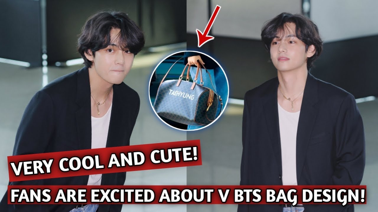 BTS V TODAY ! Cool and classic style, Kim Taehyung's bag makes you