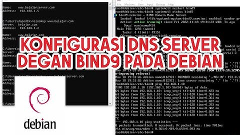 KONFIGURASI DNS SERVER PADA DEBIAN | BIND9
