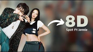 Zico Ft Jennie  Spot 8d 