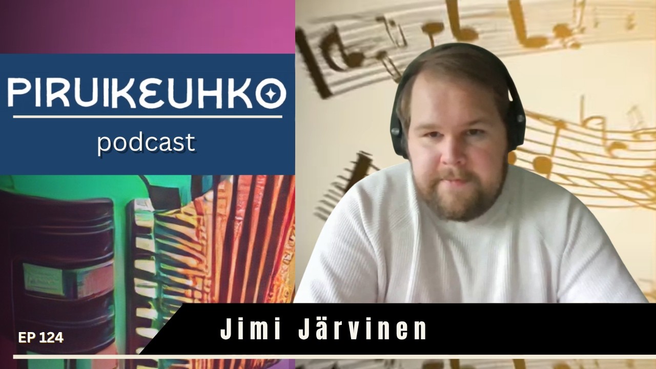 Balkanilainen harmonikka, haastattelussa Jimi Järvinen, jakso 124