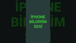 İPHONE BİLDİRİM SESİ Resimi