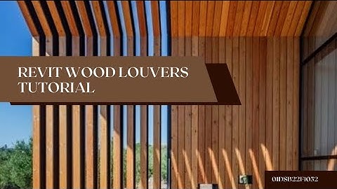 REVIT WOOD LOUVERS TUTORIAL