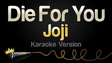Joji - Die For You (Karaoke Version)