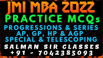 MCQs| JMI and AMU MBA Entrances| Progression & Series| AP GP HP & AGP| Special & Telescoping Series