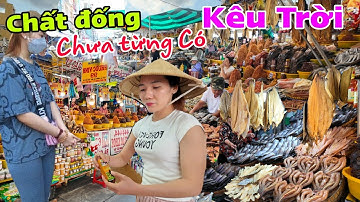 Ế THÊ THẢM Khô Mắm đống đống - Tiểu thương điêu đứng chợ Châu Đốc