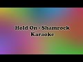 Hold On - Shamrock | Karaoke