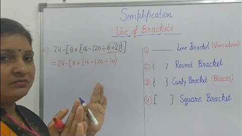 SIMPLIFICATION -Part 2 Use of Brackets  , class 5,6