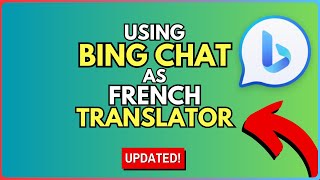 How to Use Bing Chat as a French Translator screenshot 1