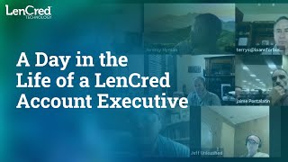 A Day In The Life Of A Lencred Account Executive
